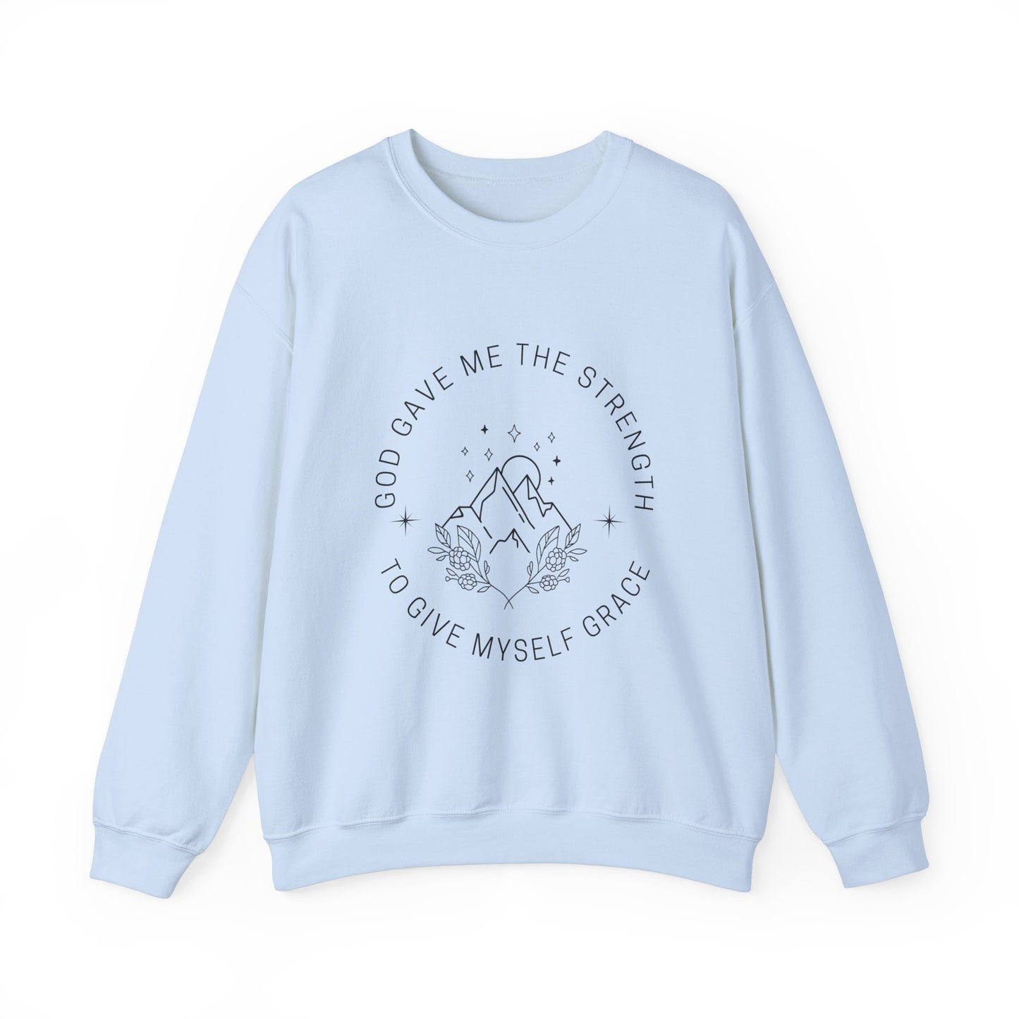 Crewneck Sweatshirt - God Gave Me the Strength Inspirational Design